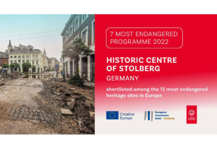 Stolberg für Förderung 2022 ausgewählt – Europa Nostra hilft beim Wiederaufbau